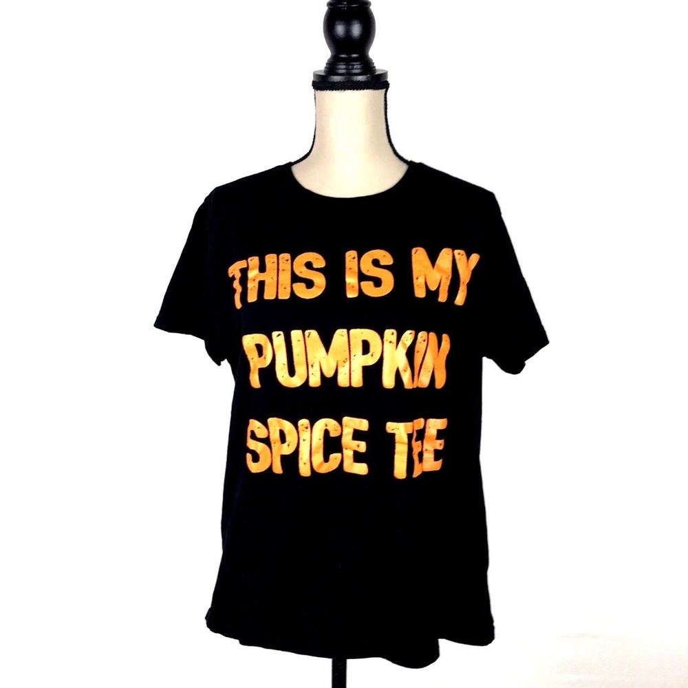 "This is my pumpkin spice tee" T-Shirt Womens XL